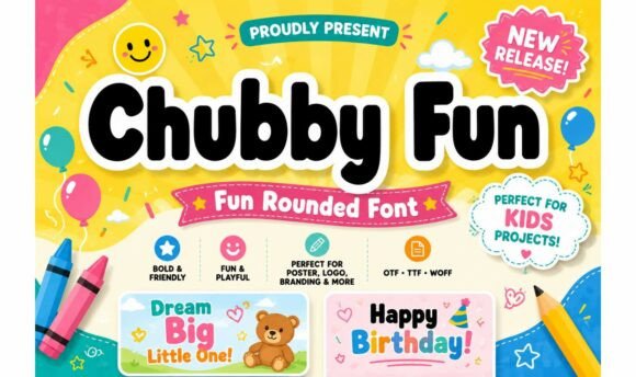 Evaluating Chubby Fun: A Practical Guide to This Playful Font Choice