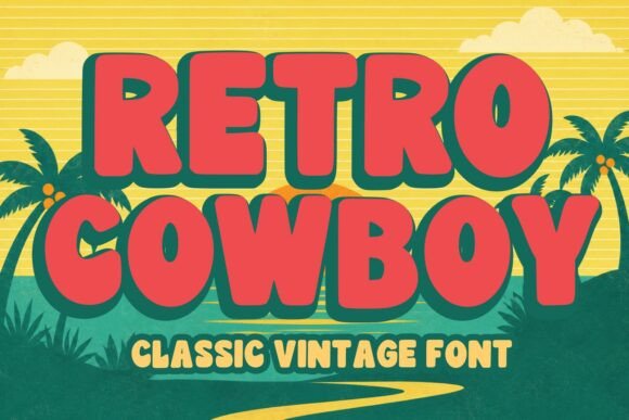 Retro Cowboy: A Strategic Choice for Vintage Typography with Impact