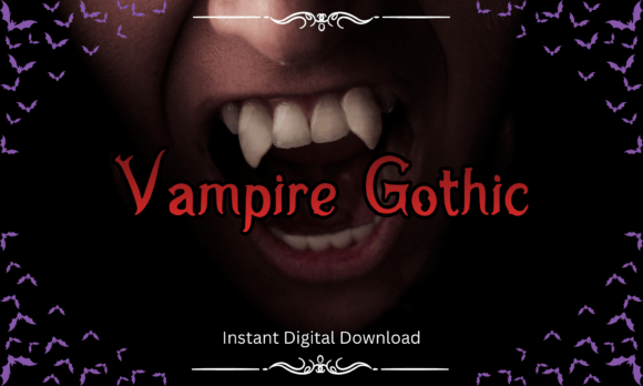 Vampire Gothic: A Typeface Born of Moonlit Shadows